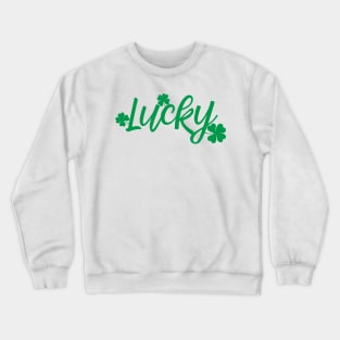 Lucky Crewneck Sweatshirt